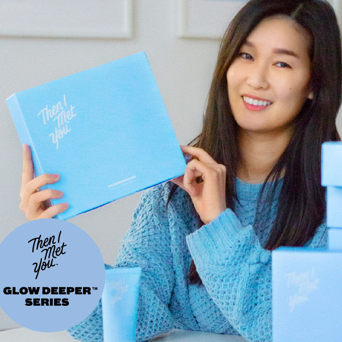 Glow Deeper™ Series: You Asked, They Listened! You Can Now Shop Then I Met You on Soko Glam