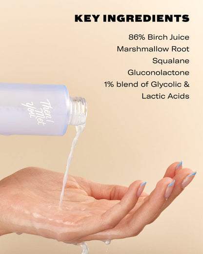 Birch Milk Refining Toner Toner Then I Met You 